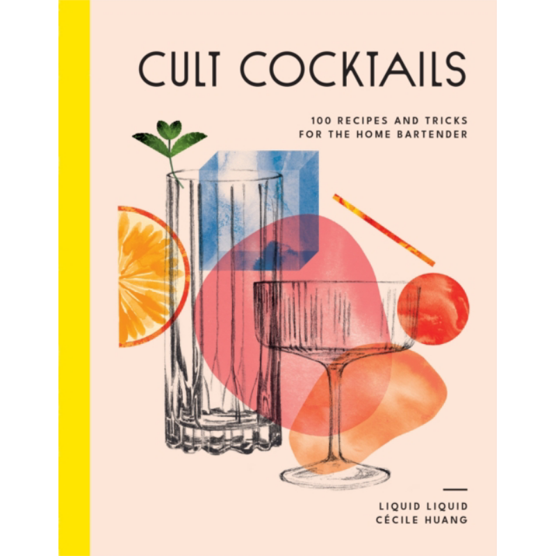 Cocktail Recipe Book - Cult Cocktails 100 receitas e truques